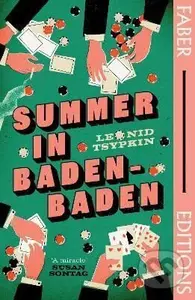 Summer in Baden-Baden (Faber Editions): ´A miracle´ - Susan Sontag