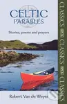 Celtic Parables - Stories, poems and prayers - Robert van de Weyer - kniha z kategorie Filozofie