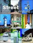 Street Furniture - Chris van Uffelen - kniha z kategorie Umění, design a architektura
