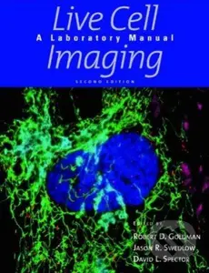 Live Cell Imaging (A Laboratory Manual (Second Edition)) - kniha z kategorie Odborné a naučné
