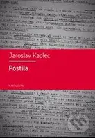 Postila - Jaroslav Kadlec - kniha z kategorie Životopisy