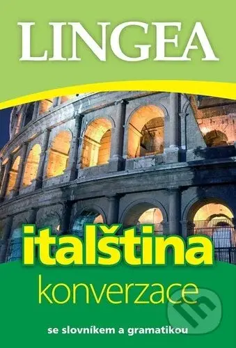 Italština konverzace (se slovníkem a gramatikou) - kniha z kategorie Učebnice a slovníky