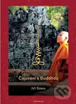 Čajování s Buddhou - Jiří Šimsa - kniha z kategorie Buddhismus