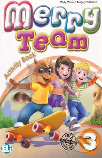 Merry Team - 3: Activity Book + Audio CD - Mady Musiol - kniha z kategorie 1. stupeň