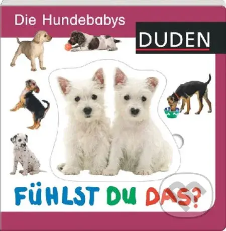 Duden - Fühlst Du Das? Die Hundebabys - kniha z kategorie Jazykové učebnice a slovníky