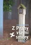 Z Prahy všemi směry II. - Ivana Mudrová - kniha z kategorie Historie