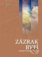 Zázrak bytí - Dobroslava Provazníková - Vydomusová - kniha z kategorie Poezie