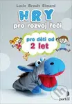 Hry pro rozvoj řeči pro děti od 2 let - Lucie Brault Simard - kniha z kategorie Logopedie