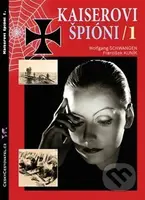 Kaiserovi špióni 1 (Německá zpravodajská válka 1914-1918) - kniha z kategorie 20. století
