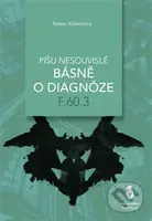 Píšu nesouvislé básně o diagnóze F.60.3 - Tereza Klenorová - kniha z kategorie Poezie