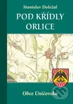 Pod křídly orlice - Stanislav Doležal - kniha z kategorie Historie
