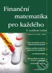 Finanční matematika pro každého (8. rozšířené vydání) - kniha z kategorie Odborné a naučné