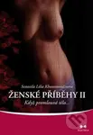 Ženské příběhy II (Když promlouvá tělo…) - Lilia Khousnoutdinova a kolektív - kniha z kategorie Motivace a seberozvoj