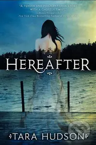 Hereafter - Tara Hudson - kniha z kategorie Fantasy