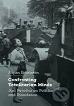 Confronting Totalitarian Minds: Jan Patočka on Politics and Dissidence - kniha z kategorie Odborné a naučné