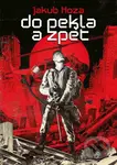 Do pekla a zpět - Jakub Hoza