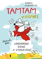 Tamtam v letadle - Logopedické čtení a vyprávění - Šárka Parmová - kniha z kategorie Logopedie