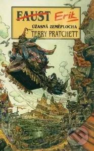 Erik (Úžasná Zeměplocha) - Terry Pratchett