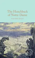 The Hunchback of Notre-Dame - Victor Hugo