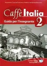Caffè Italia 2 - Teacher's book (Guida per l'insegnante) - kniha z kategorie Jazykové učebnice a slovníky