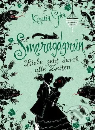 Liebe geht durch alle Zeiten: Smaragdgrün - Kerstin Gier - kniha z kategorie Beletrie pro děti