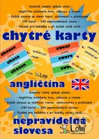 Chytré karty: Angličtina - Nepravidelná slovesa - kniha z kategorie Jazykové učebnice a slovníky
