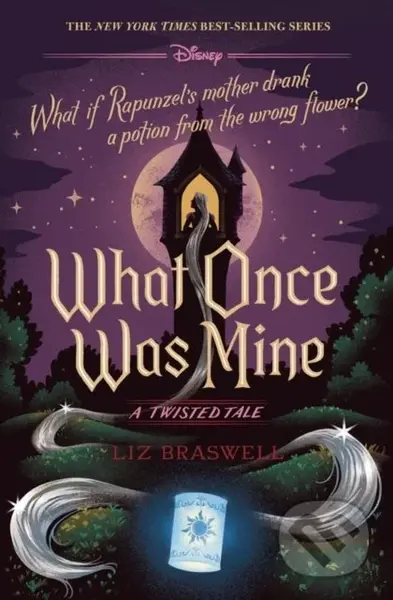 What Once Was Mine : A Twisted Tale - Liz Braswell - kniha z kategorie Fantasy