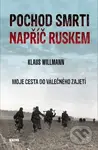 Pochod smrti napříč Ruskem (Moje cesta do válečného zajetí) - kniha z kategorie 20. století