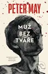 Muž bez tváře (Novinář beze strachu. Dítě bez otce. Muž bez tváře.) - kniha z kategorie Detektivky, thrillery a horory
