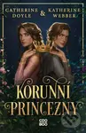 Korunní princezny - Catherine Doyle, Katherine Webber - kniha z kategorie Fantasy