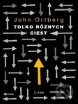 Toľko rôznych ciest - John Ortberg - kniha z kategorie Křesťanství