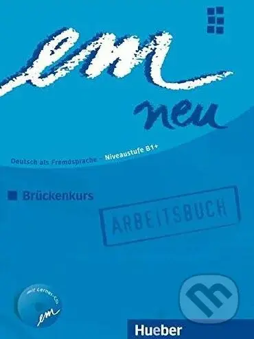 Em neu 2008 B1+: Artbeitsbuch - Michaela Perlmann-Balme - kniha z kategorie Jazykové učebnice a slovníky
