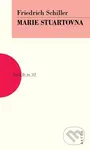 Marie Stuartovna - Friedrich von Schiller - kniha z kategorie Drama a divadelní hry