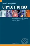 Chylothorax (Průvodce pro chirurgy, pediatry a interní obory) - kniha z kategorie Chirurgie