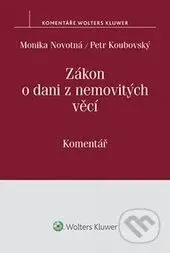 Zákon o dani z nemovitých věcí (Komentář) - Monika Novotná, Petr Koubovský - kniha z kategorie Účetnictví a daně