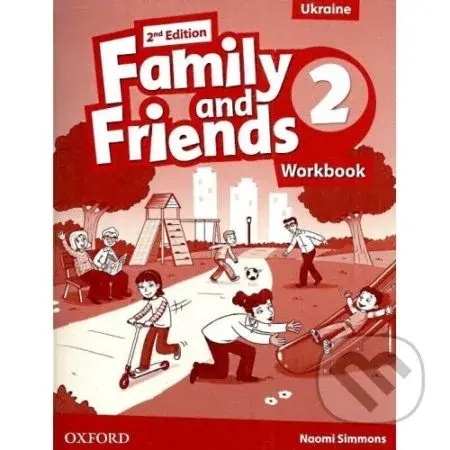 Family and Friends 2 (2nd Edition Workbook (Ukrainian Edition)) - kniha z kategorie Jazykové učebnice a slovníky