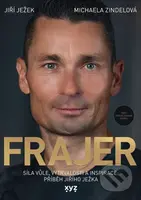 Frajer (Příběh Jiřího Ježka, paralympijského vítěze v cyklistice) - kniha z kategorie Hobby