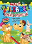 Malý maliarik - Domáce zvieratká (Krásne kresby, ktoré sa ľahko vyfarbujú) - kniha z kategorie Omalovánky