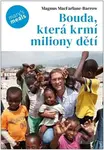 Bouda, která krmí miliony dětí - Magnus MacFarlane-Barrow, Chris Leslie (Ilustrátor)