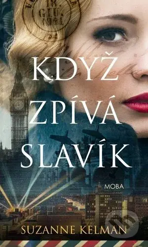 Když zpívá slavík - Suzanne Kelman - kniha z kategorie Beletrie