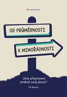 Od průměrnosti k mimořádnosti, Mylett Ed