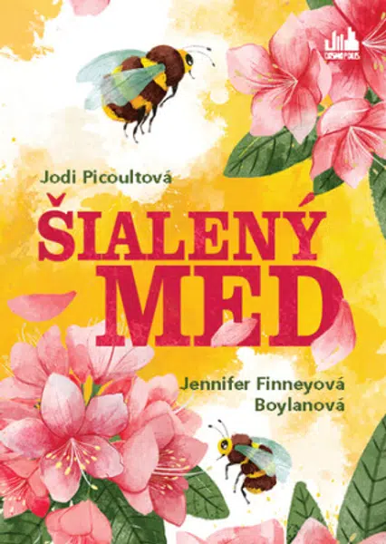 Šialený med - Jodi Picoultová, Jennifer Finney Boylan