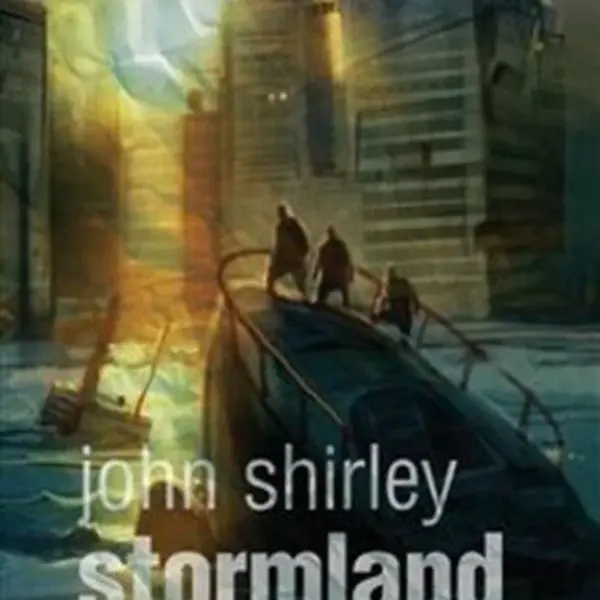 Stormland - John Shirley