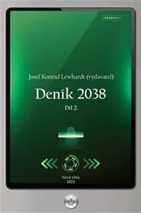 Deník 2038. Díl 2. - Josef Konrad Lewhardt, Ondřej Havlíček