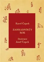 Zahradníkův rok - Karel Čapek, Josef Čapek