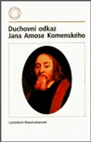 Duchovní odkaz Jana Amose Komenského