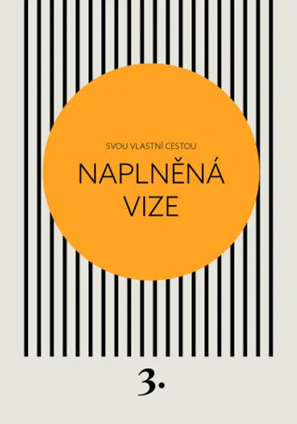 Svou vlastní cestou Naplněná vize (Defekt) - Kateřina Černá