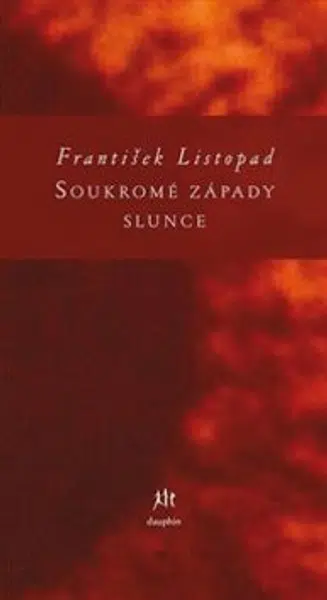 Soukromé západy slunce - František Listopad