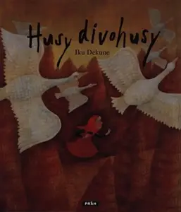 Husy divohusy - Dekune Iku