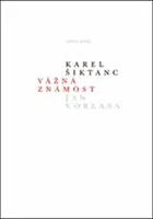 Vážná známost - Karel Šiktanc